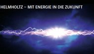 Helmholtz – Mit Energie in die Zukunft